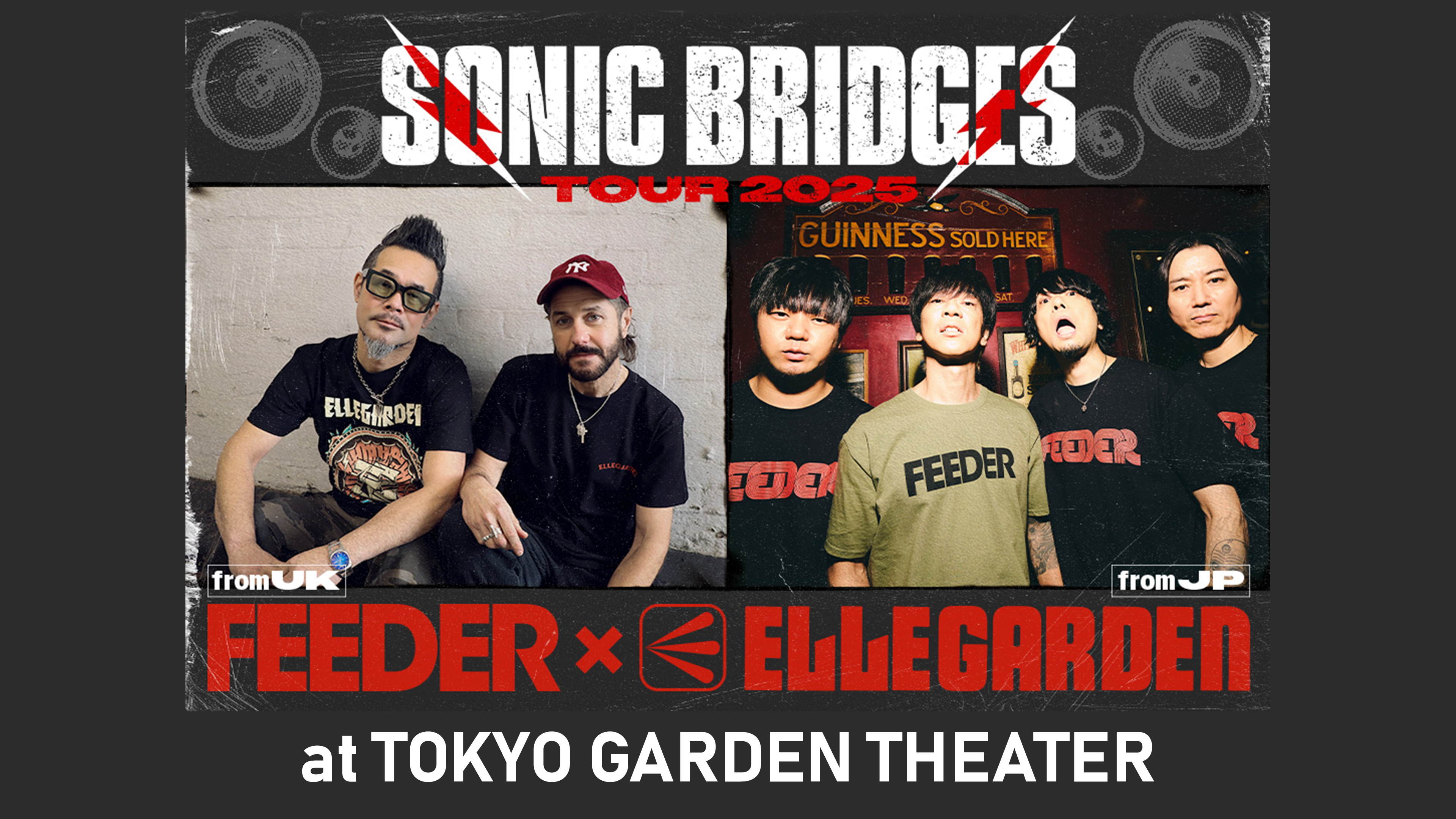 ミュージシャン FEEDER x ELLEGARDEN Sonic Bridges Tour FEEDER x ELLEGARDEN Sonic Bridges Tour 2025 at TOKYO GARDEN
