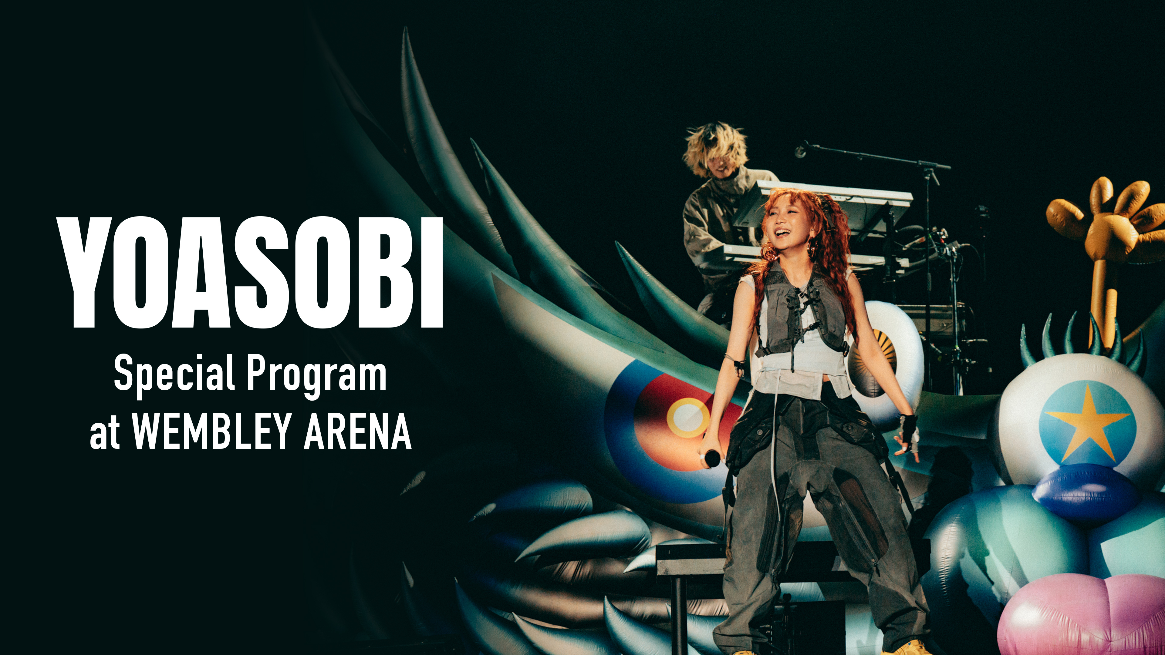 YOASOBI Special Program at WEMBLEY ARENA | WOWOWオンデマンド