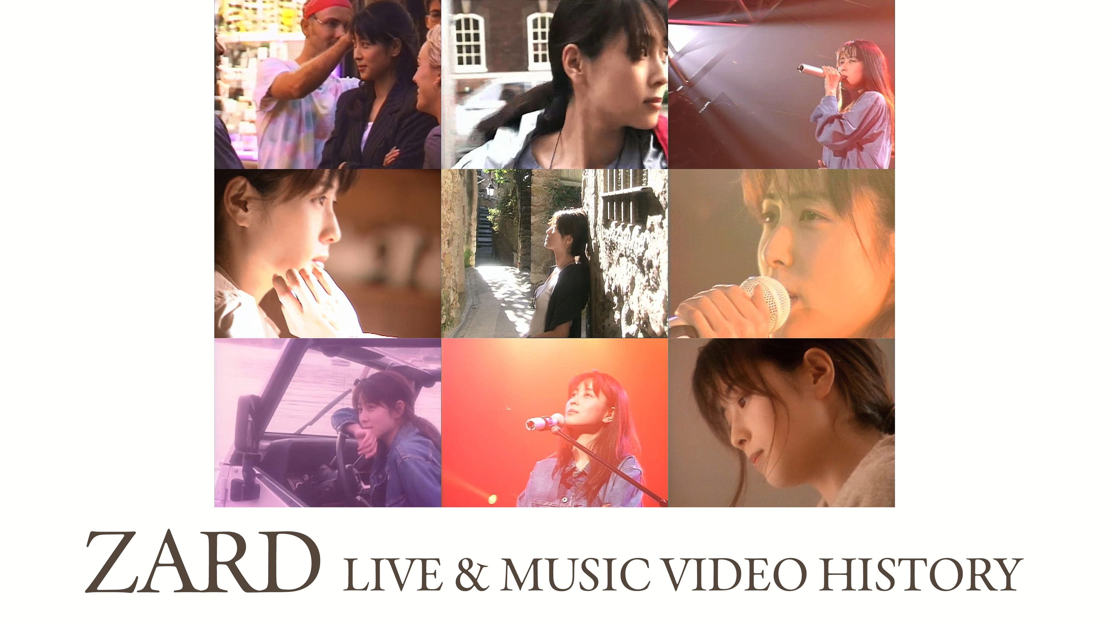 ZARD LIVE & MUSIC VIDEO HISTORY | WOWOWオンデマンドで見る