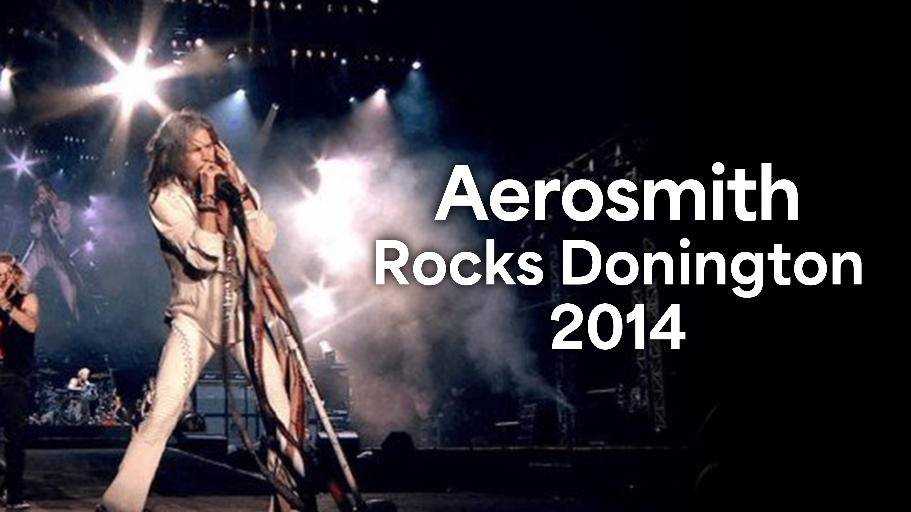 Aerosmith Rocks Donington 2014 | WOWOWオンデマンドで見る