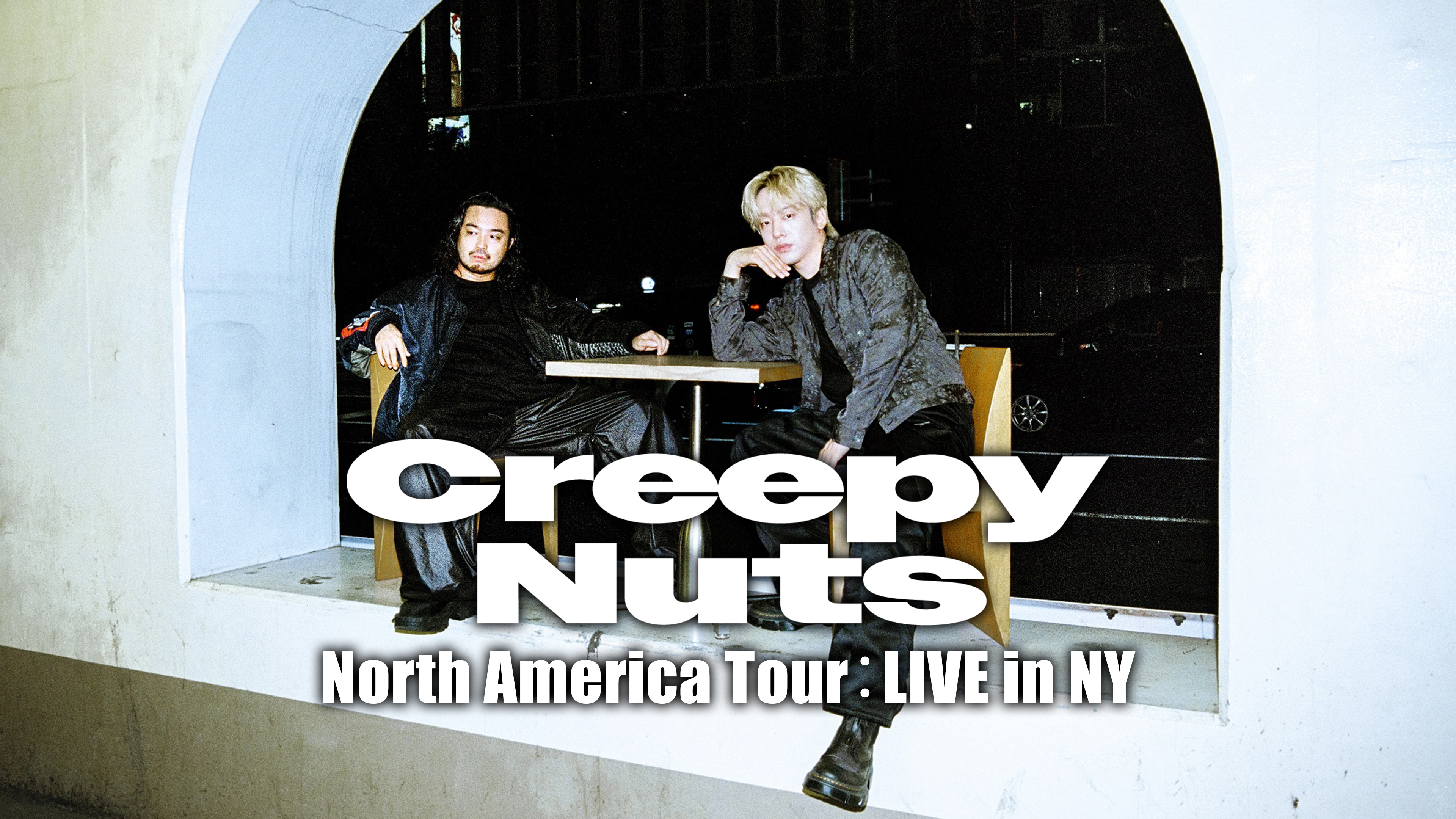 Creepy Nuts - North America Tour:LIVE in NY | WOWOWオンデマンドで見る Creepy Nuts - North America Tour:LIVE in NY | WOWOWオンデマンドで見る