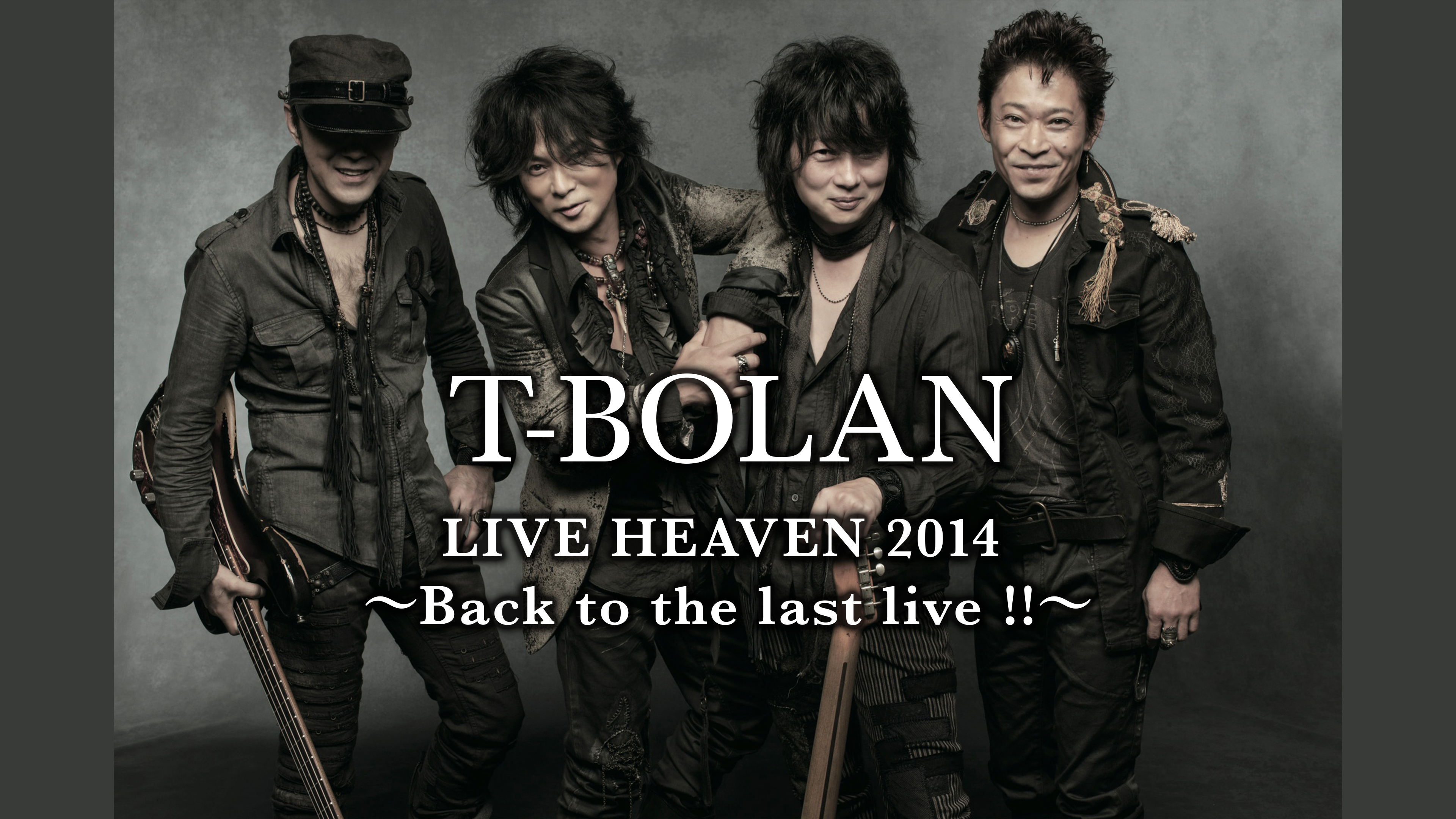 T-BOLAN LIVE HEAVEN 2014 ～Back to the last live !!～ | WOWOWオン