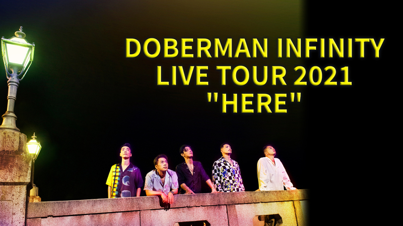 Doberman Infinity Live Tour 2021 Here 1 Wowowオンデマンドで見る 0233