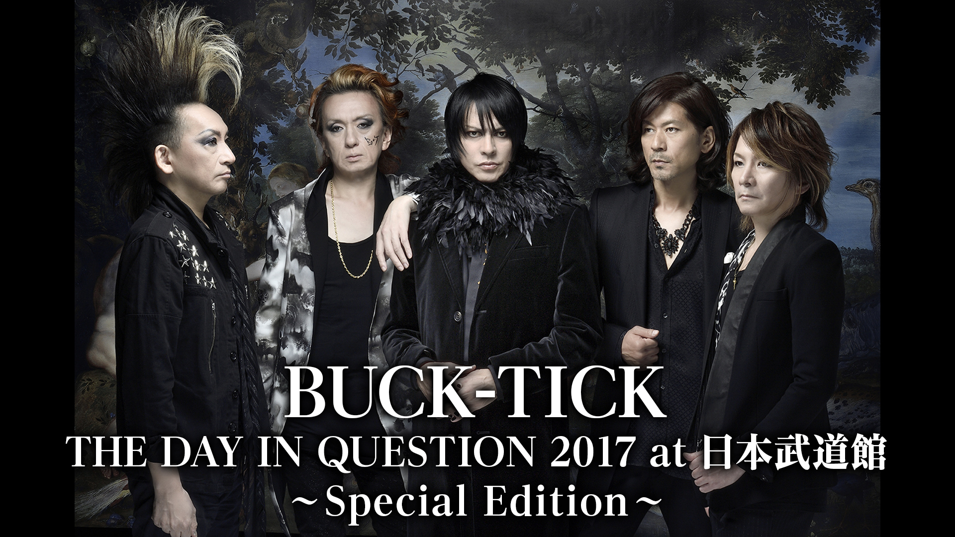 BUCK-TICK THE DAY IN QUESTION 2017 at 日本武道館 | WOWOWオン