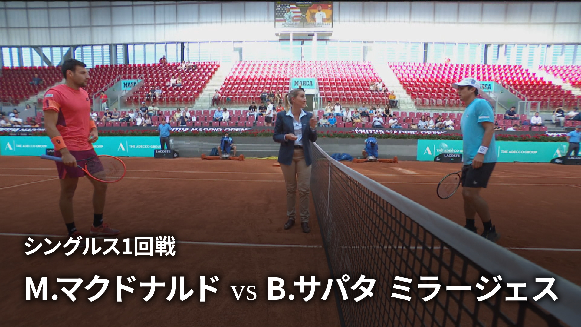 男子テニスATPツアー2023 マスターズ1000 マドリード シングルス1回戦 M.マクドナルド(USA) Vs B.サパタ ミラージェス ...