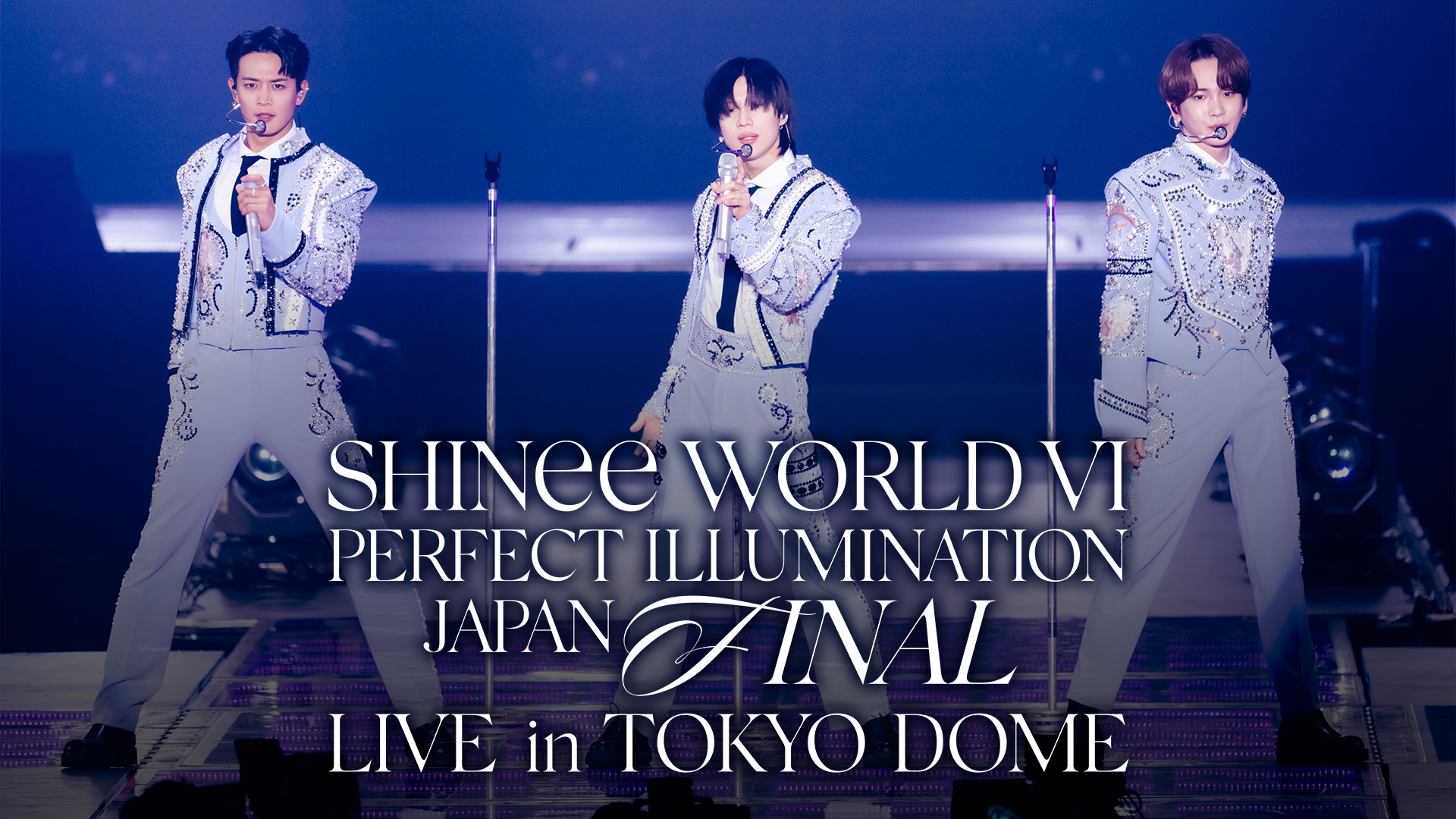 SHINee WORLD VI [PERFECT ILLUMINATION] JAPAN FINAL LIVE in TOKYO 